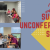 Summer Unconference Sessions - Kick Back & Collaborate!