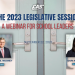 The 2023 Legislative Session - What School Leaders Need to Know